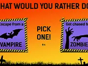 Would You Rather: Halloween Edition!