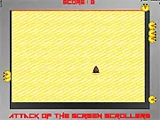 Attack of Screen Scrollers